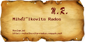 Mihálkovits Rados névjegykártya